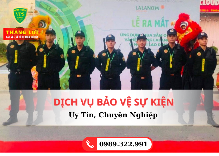 BẢO VỆ LỄ HỘI - HỘI NGHỊ -EVENT